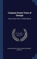 Common Forest Trees of Georgia