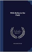 With Botha in the Field