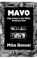 Mavo - High School in the 1960s, Freshman Year