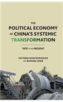 Political Economy of China's Systemic Transformation