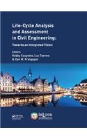 Life Cycle Analysis and Assessment in Civil Engineering: Towards an Integrated Vision