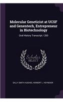 Molecular Geneticist at UCSF and Genentech, Entrepreneur in Biotechnology