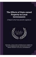 The Effects of State-Owned Property on Local Governments: A Report to the Forty-Seventh Legislature