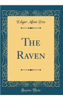 The Raven (Classic Reprint)