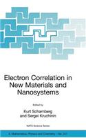 Electron Correlation in New Materials and Nanosystems: (241 NATO Science Series II: Mathematics, Physics and Chemistry)