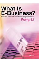 What Is E-Business?