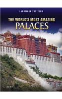 The World's Most Amazing Palaces: (Landmark Top Tens)