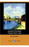 Erewhon Revisited Twenty Years Later (Dodo Press)