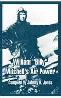 William "Billy" Mitchell's Air Power