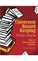 Classroom Record Keeping Made Simple
