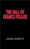 The Fall of France Follies