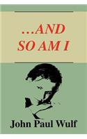 ..And So am I: (English)