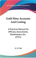 Gold Mine Accounts And Costing