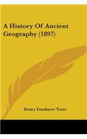 History Of Ancient Geography (1897)