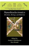 Nanobioelectronics - for Electronics, Biology, and Medicine