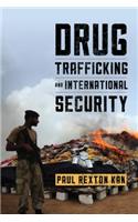 Drug Trafficking and International Security