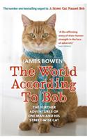 The World According to Bob: The further adventures of one man and his street-wise cat