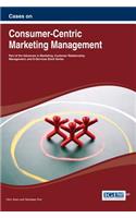 Cases on Consumer-Centric Marketing Management