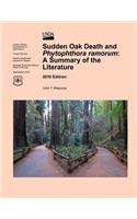 Sudden Oak Death and Phytophthora ramorum