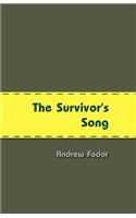 The Survivor's Song: Unarmed Soldiers - Budapest to Stalingrad and Back