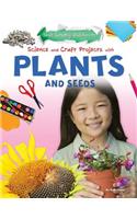 Science and Craft Projects with Plants and Seeds