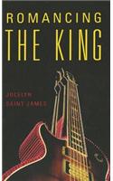 Romancing the King