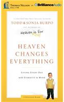 Heaven Changes Everything