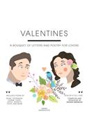 Valentines Lib/E: A Bouquet of Letters and Poetry for Lovers; Library Edition