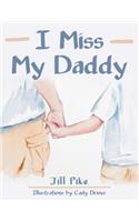 I Miss My Daddy
