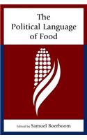 The Political Language of Food