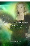 The Librarian's Daughter The Story of Sage Greene