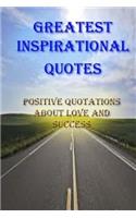 Greatest Inspirational Quotes