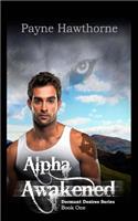 Alpha Awakened: Dormant Desires Book One