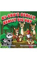 Ki-Gra's REALLY, REALLY BIG Day!