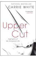 Upper Cut: Highlights of My Hollywood Life
