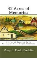 42 acres of memories 2nd edition
