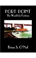 Fort Point