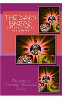 The Daily Bread: Christ - Filled Scriptures