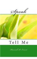 Speak: Tell Me(English)