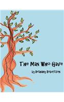 The Man Who Gave: (English)