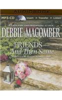 Friends - And Then Some