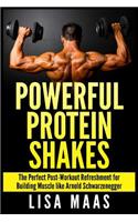 Powerful Protein Shakes