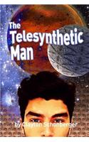 Telesynthetic Man