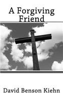 Forgiving Friend