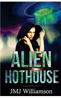 Alien Hothouse