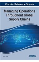 Managing Operations Throughout Global Supply Chains