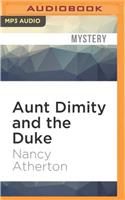 Aunt Dimity and the Duke