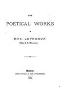 The Poetical Works of Mrs. Leprohon