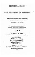 Rhetorical Praxis, the Principles of Rhetoric