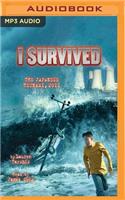 I Survived the Japanese Tsunami, 2011